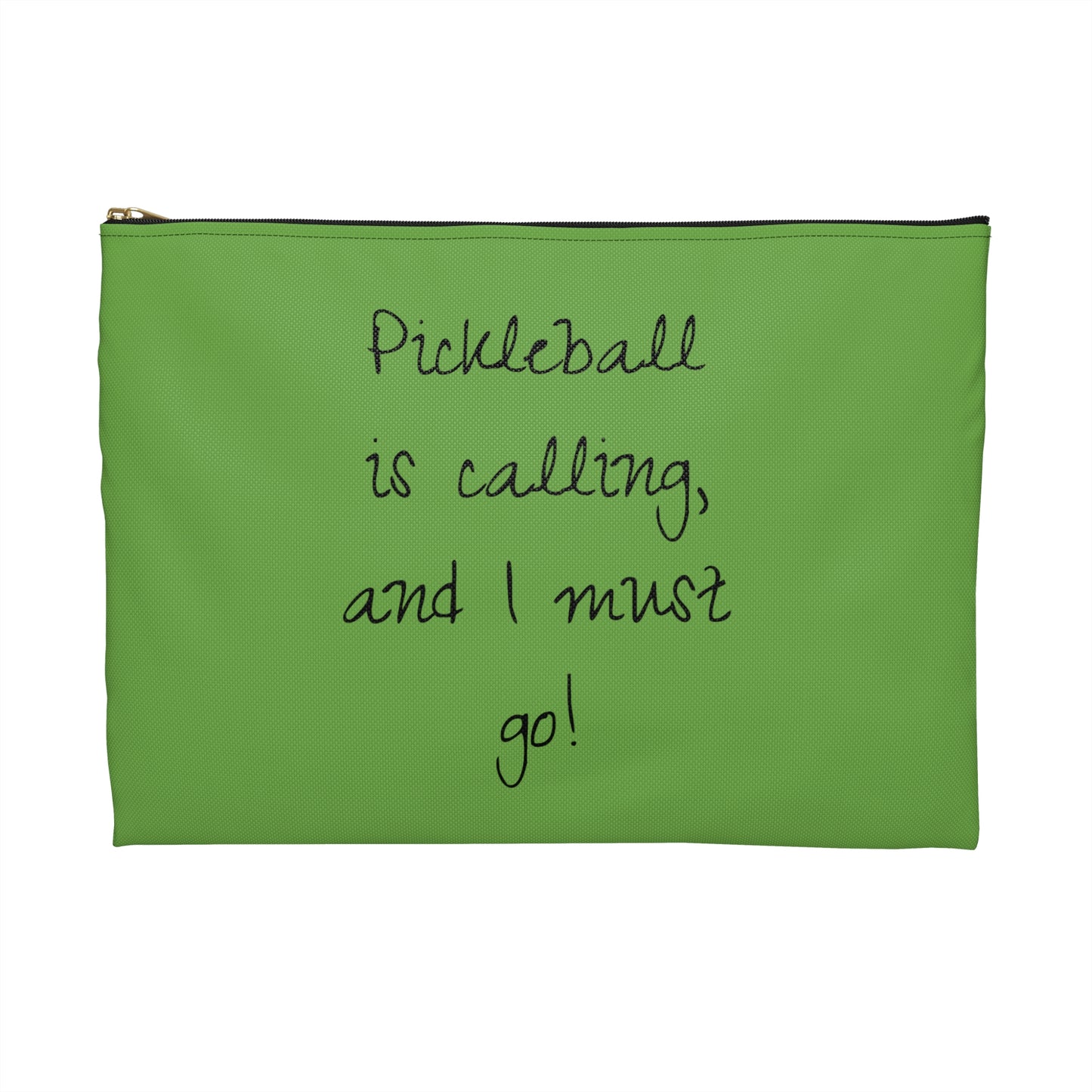 Pickleball Is Calling And I Must Go Accessory Pouch