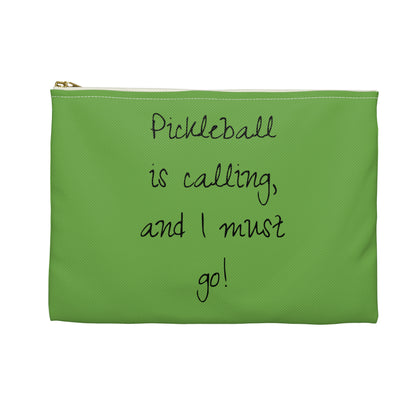 Pickleball Is Calling And I Must Go Accessory Pouch