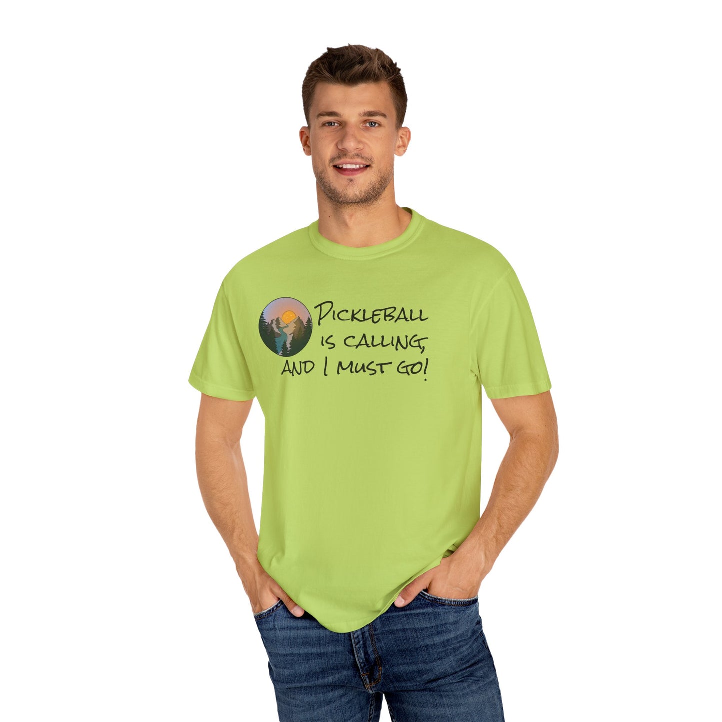 Pickleball Is Calling And I Must Go Unisex Garment-Dyed T-shirt