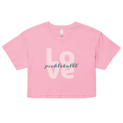 Women’s Love Pickleball Crop Top